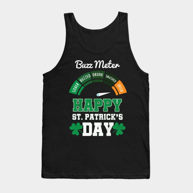 HAPPY ST PATRICK'S DAY buzz meter Tank Top by woormle